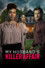 My Husband's Killer Affair