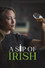 A Sip of Irish
