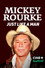 Mickey Rourke : L'homme blessé