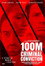 100m Criminal Conviction