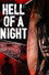 Hell of a Night