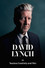 David Lynch Teaches Creativity and Film