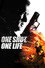 One Shot, One Life