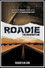 Roadie: The Documentary