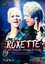 Roxette: It All Begins Where It Ends