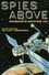 Spies Above