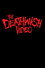 The Deathwish Video