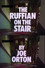 The Ruffian on the Stair