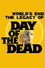 The World's End: The Legacy of 'Day of the Dead'