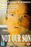Not Our Son
