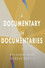 A Documentary on Documentaries