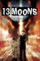13 Moons