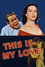 This Is My Love