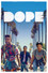 Dope