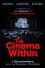 The Cinema Within