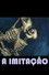 A Imitação