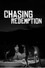 Chasing Redemption