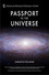 Passport to the Universe