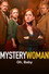Mystery Woman: Oh Baby