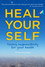 Heal Your Self