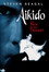 Aikido: The Path Beyond Thought