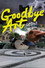 Goodbye, Art