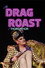 The Drag Roast of Thorgy Thor