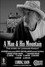 Leonard Knight: A Man & His Mountain