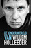 De (Onder)Wereld van Willem Holleeder