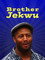 Brother Jekwu