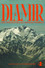 Diamir - Les Envoûtés du Nanga Parbat