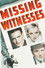 Missing Witnesses