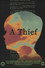 A Thief