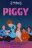 Piggy