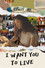 I Want You to Live
