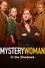Mystery Woman: In the Shadows