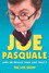 Joe Pasquale: Does He Really Talk Like That? The Live Show