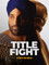 Title Fight