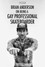 Brian Anderson on Being a Gay Professional Skateboarder