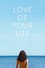 Love of Your Life