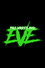 EVE Debut Show
