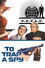 To Trap a Spy
