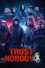 Trust Nobody 4 “You Can’t Trust A Fool”