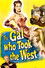 The Gal Who Took the West