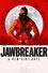 Jawbreaker: A New Vigilante