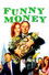 Funny Money