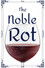 The Noble Rot