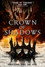 Crown of Shadows