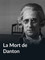 La mort de Danton
