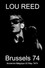 Lou Reed - Ancienne Belgique 22-05-1974